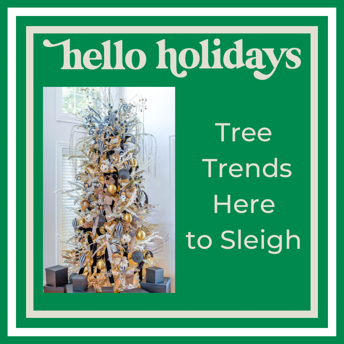 Tree Trends That Are Here to Sleigh
